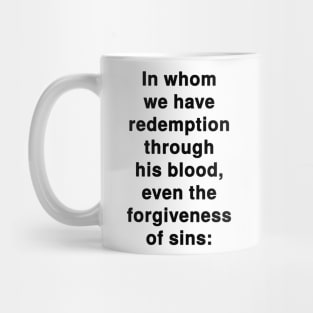 Colossians 1:14  KJV Bible Verse Typography Mug